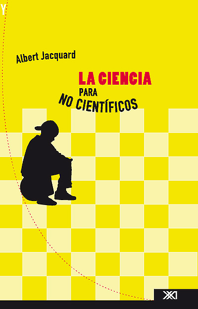 Title details for La ciencia para no científicos by Albert Jacquard - Available